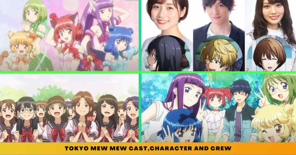Tokyo Mew Mew CAST,CHARACTER AND CREW