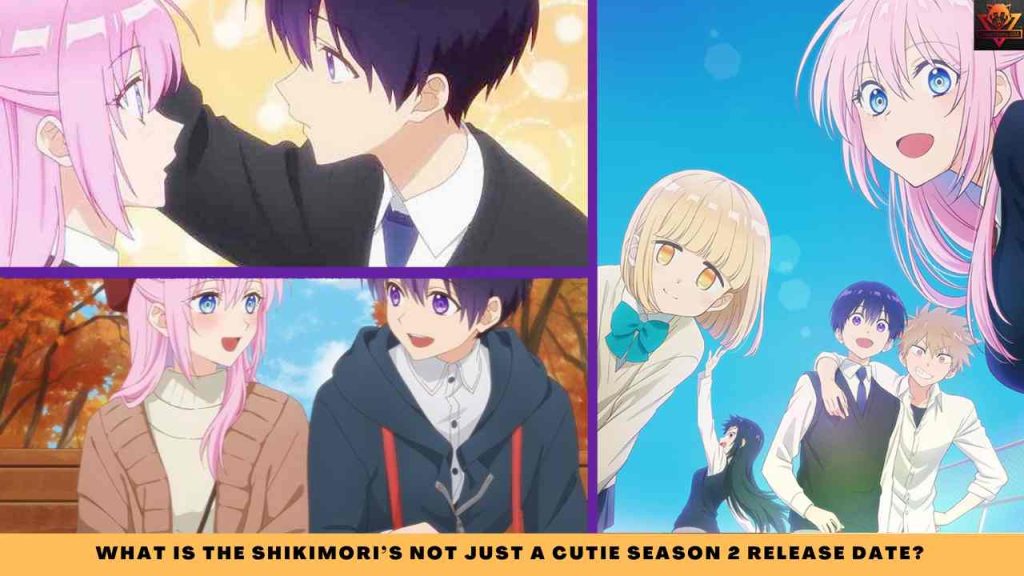 what is THE Shikimori’s Not Just a Cutie Season 2 release date