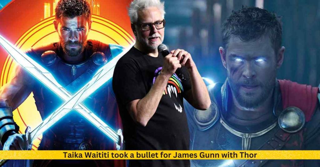 Taika Waititi took a bullet for James Gunn with Thor