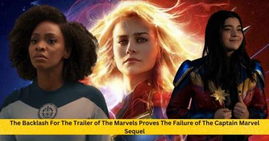 The Backlash For The Trailer of The Marvels Proves The Failure of The Captain Marvel Sequel