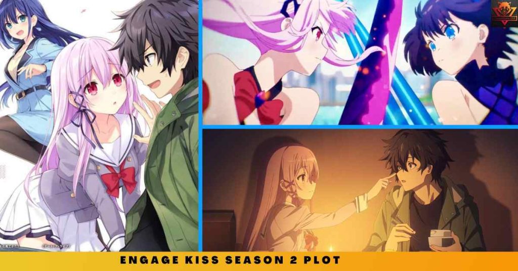 Engage Kiss Season 2 PLOT