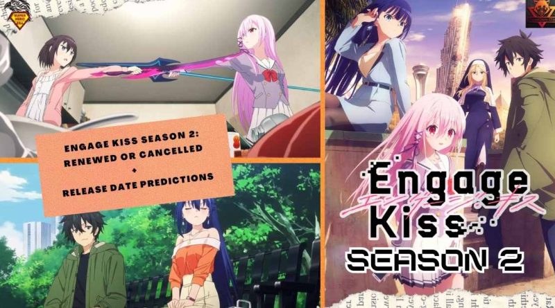 Engage Kiss Season 2 RENEWED OR CANCELLED + RELEASE DATE PREDICTIONS