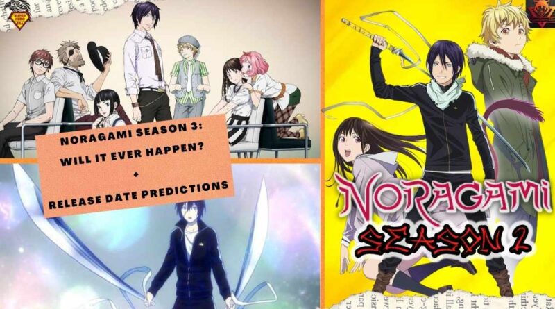 Noragami Season 3 WILL IT EVER HAPPEN + rELEASE DATE PREDICTIONS