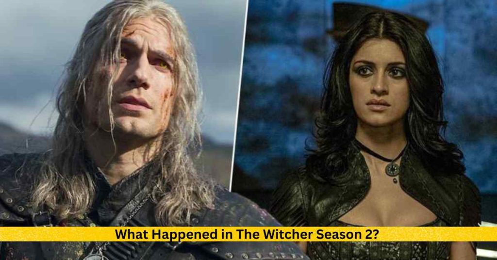 Henry Cavill Said, 'It's very, very dangerous,' About The Witcher Season 3 3 What Happened in The Witcher Season 2