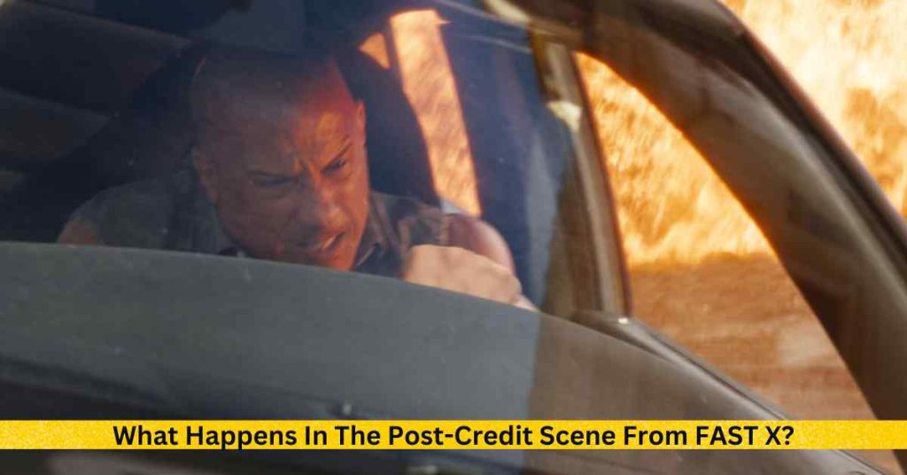 What Happens In The Post-Credit Scene From FAST X