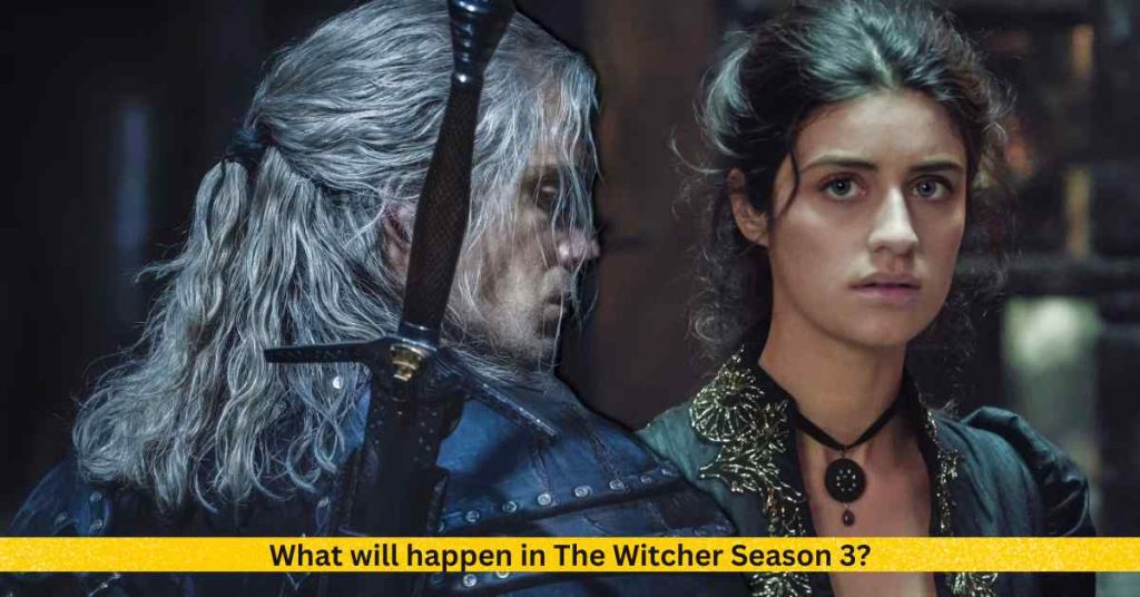 What will happen in The Witcher Season 3 - Copy