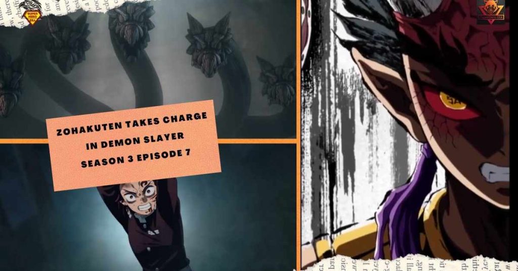Zohakuten Takes Charge in Demon Slayer Season 3 Episode 7