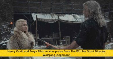 Henry Cavill and Freya Allan receive praise from The Witcher Stunt Director Wolfgang Stegemann