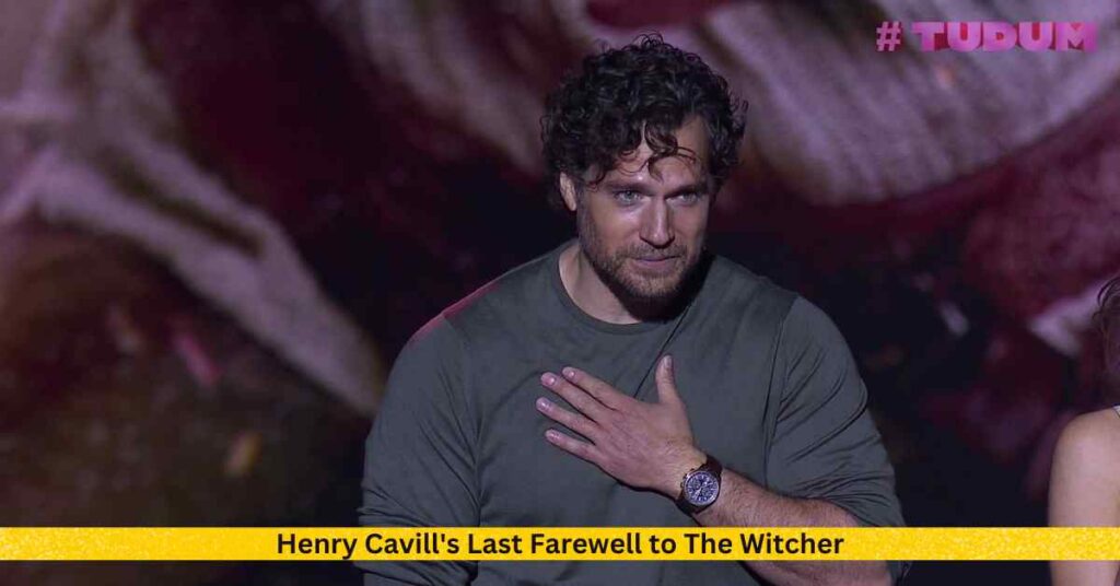 Henry Cavill's Last Farewell to The Witcher