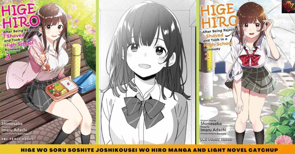 Hige wo Soru Soshite Joshikousei wo Hiro manga AND LIGHT NOVEL CATCHUP