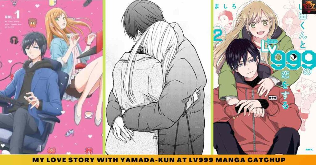 _My Love Story with Yamada-kun at Lv999 manga CATCHUP