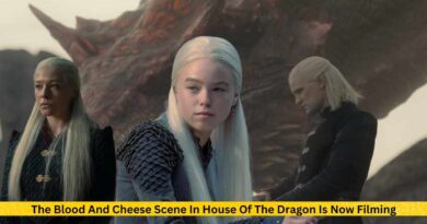 The Blood And Cheese Scene In House Of The Dragon Is Now Filming