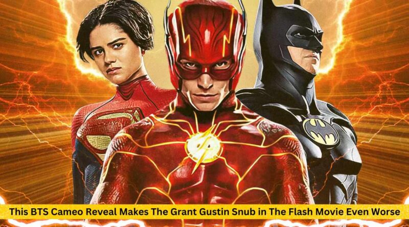 This BTS Cameo Reveal Makes The Grant Gustin Snub in The Flash Movie Even Worse