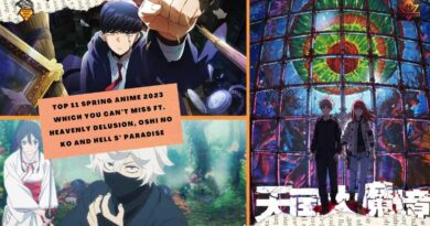 Top 11 Spring Anime 2023 Which You Can’t Miss Ft. Demon Slayer, Oshi No Ko And Dr. Stone (2)