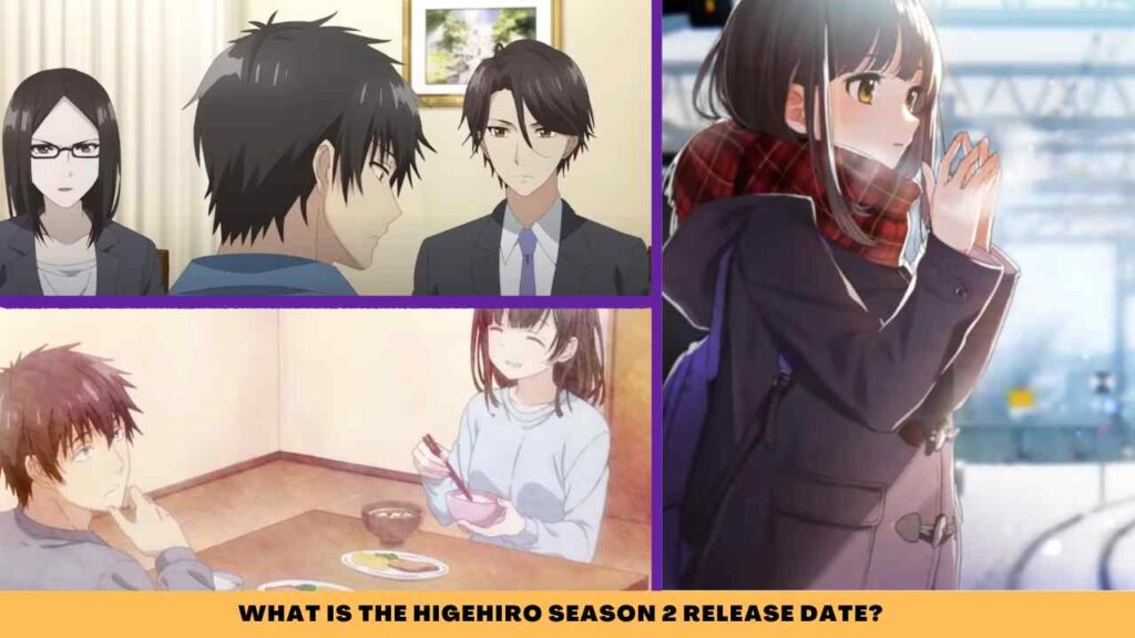 WHAT IS THE HigeHiro Season 2 RELEASE DATE