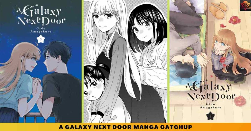 A Galaxy Next Door manga CATCHUP