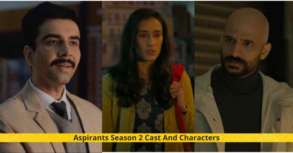 Aspirants Season 2 Cast And Characters