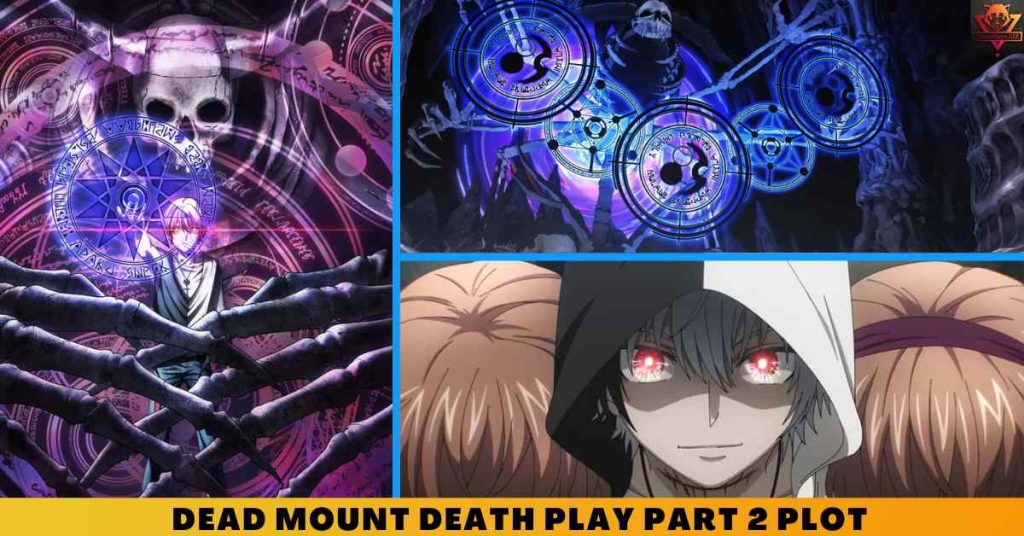 _ Dead Mount Death Play Part 2 PLOT