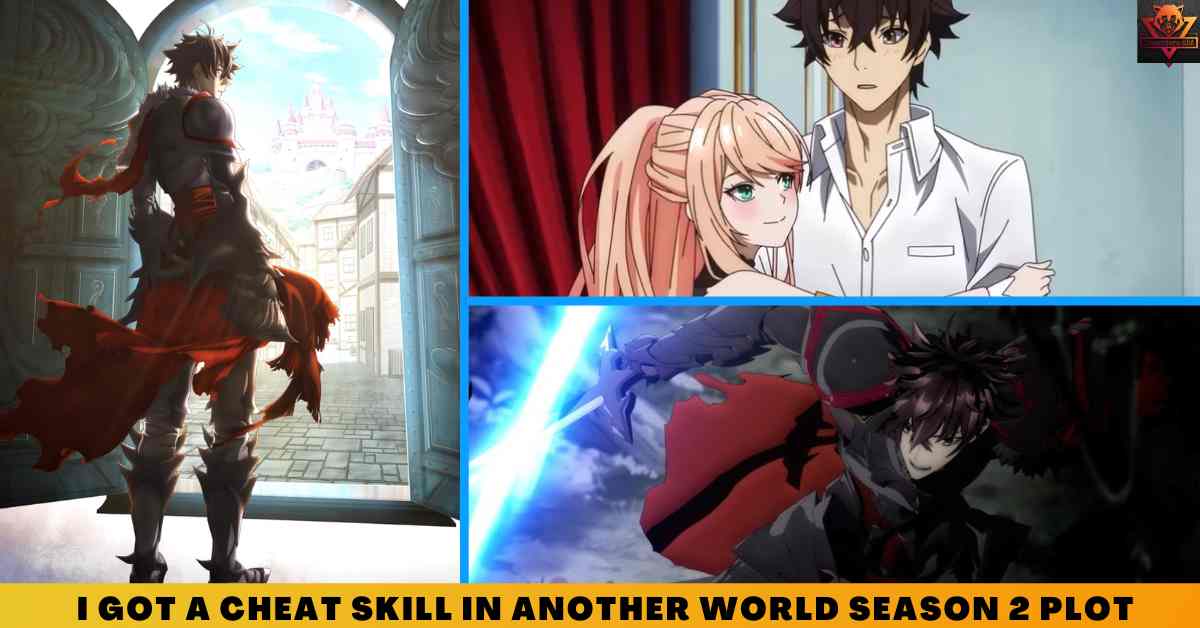 I Got A Cheat Skill In Another World Season 2 superheroera.com