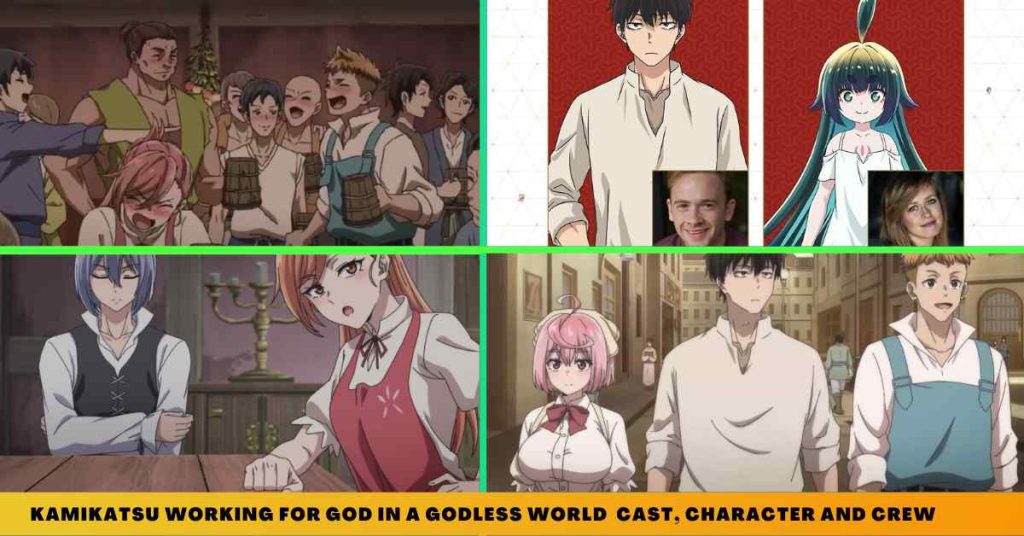 KamiKatsu Working for God in a Godless World CAST, CHARACTER AND CREW
