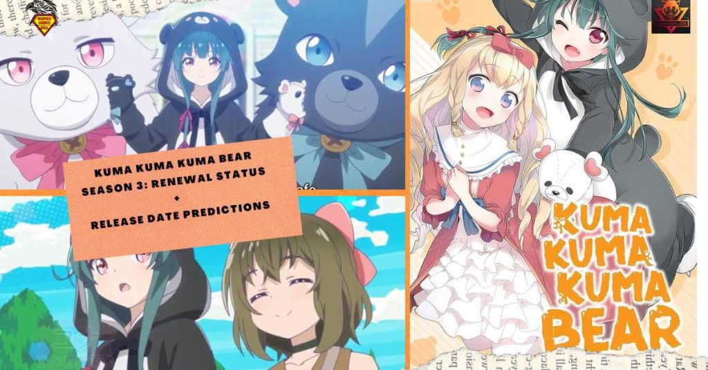 Kuma Kuma Kuma Bear Season 3 Renewal Status + Release Date Predictions