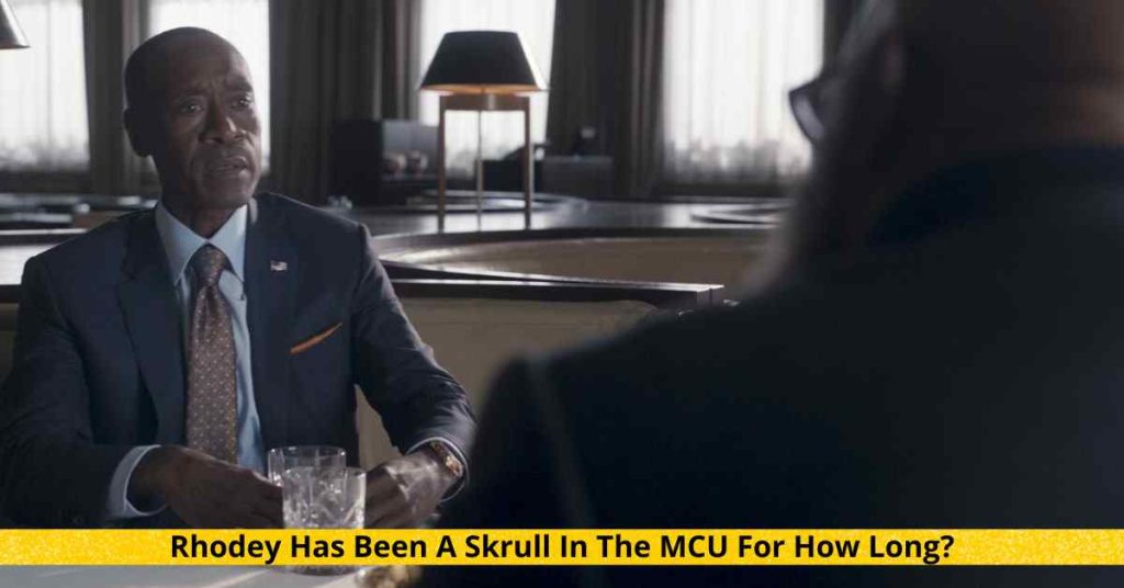 Rhodey Has Been A Skrull In The MCU For How Long