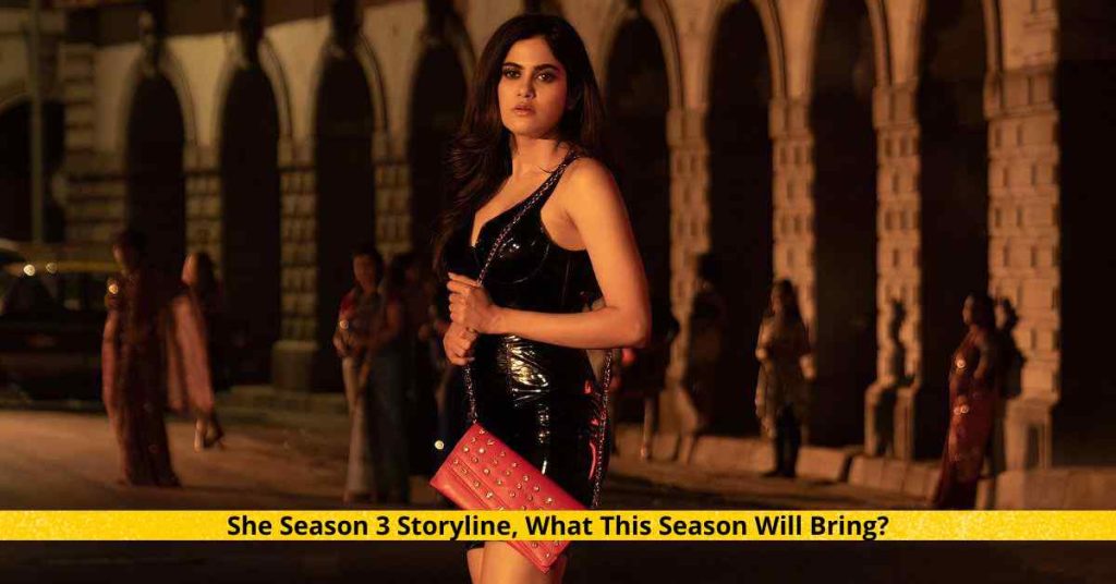 She Season 3 Storyline, What This Season Will Bring
