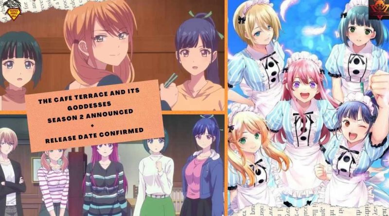 The Café Terrace and Its Goddesses Season 2 Announced + Release Date Confirmed