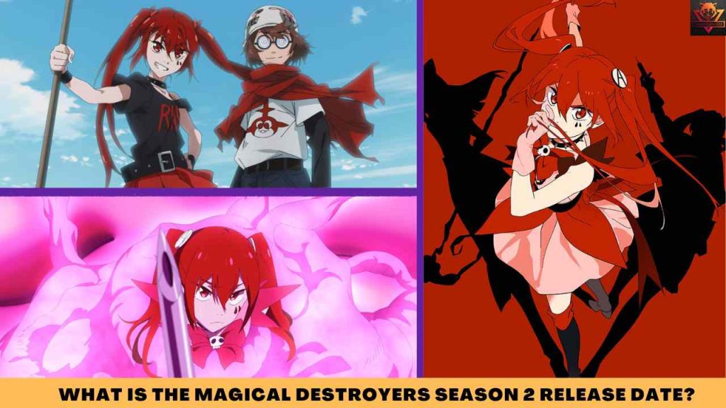 WHAT IS The Magical Destroyers SeaSon 2 release date