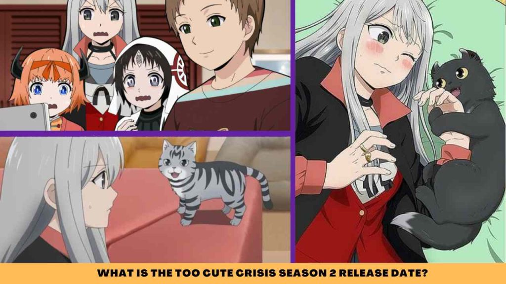 WHAT IS The Too Cute Crisis SeaSon 2 release date