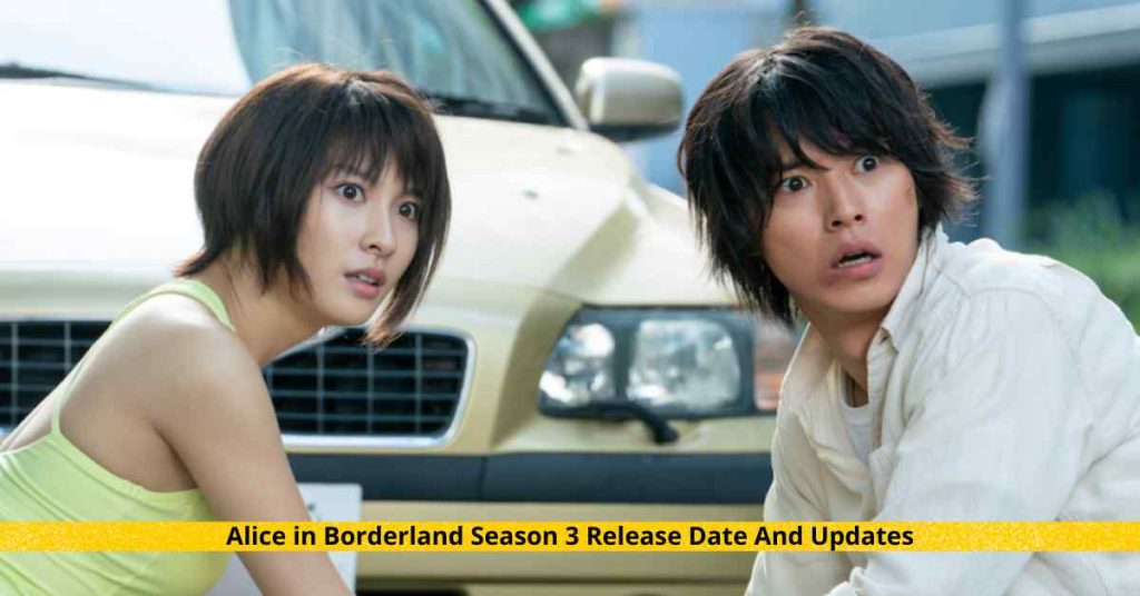 Alice in Borderland Season 3 Release Date And Updates