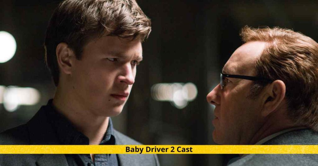 Baby Driver 2 Cast