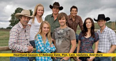 Heartland Season 17 Release Date, Plot, Cast, Updates, And More