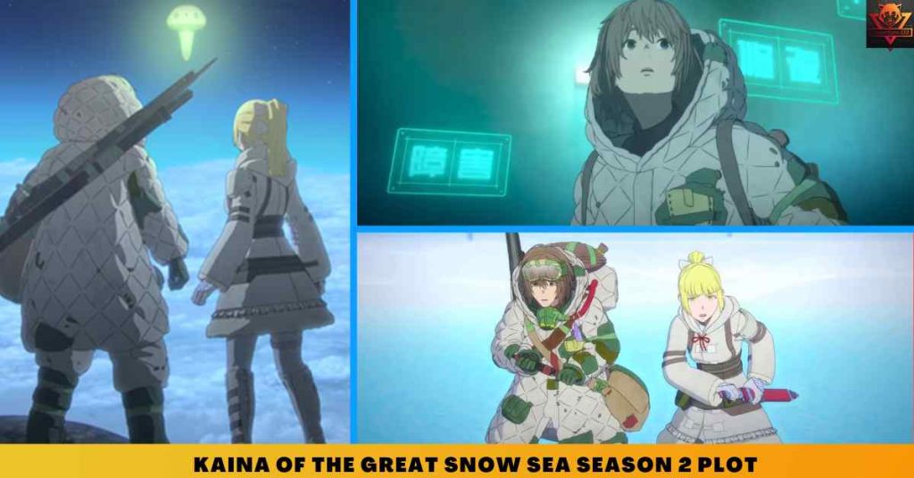 _ Kaina of the Great Snow Sea Season 2 PLOT