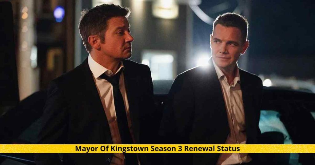 Mayor Of Kingstown Season 3 Renewal Status