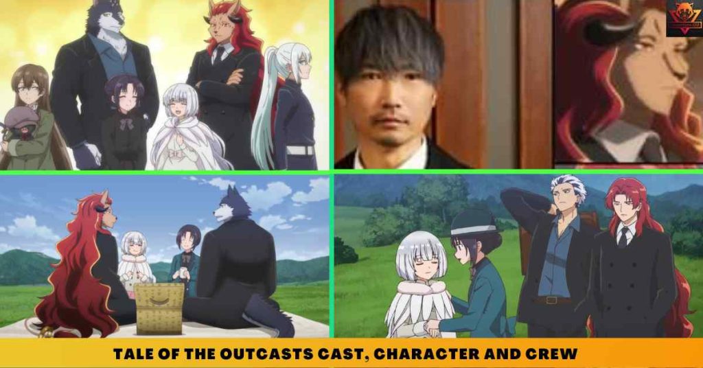 _ Tale Of The Outcasts CAST, CHARACTER AND CREW
