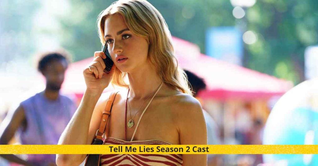 Tell Me Lies Season 2 Cast