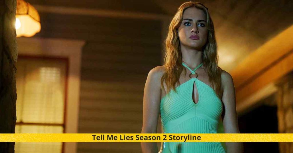 Tell Me Lies Season 2 Storyline
