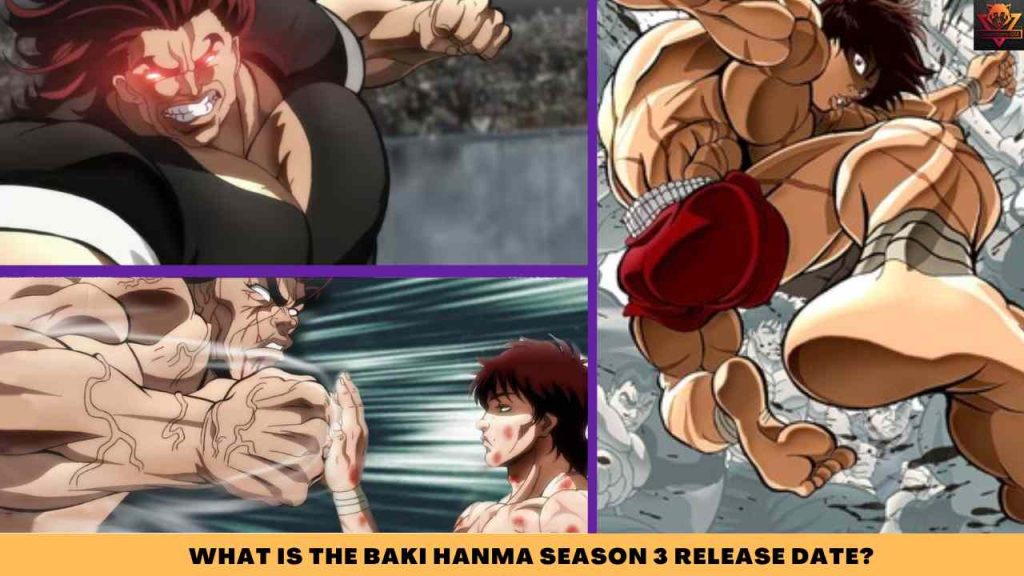WHAT IS The Baki Hanma SEASON 3 release date