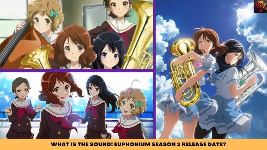 WHAT IS The Sound! Euphonium SEASON 3 release date