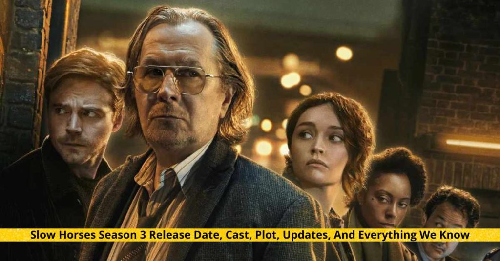 Slow Horses Season 3 Release Date, Cast, Plot, Updates, And Everything We Know