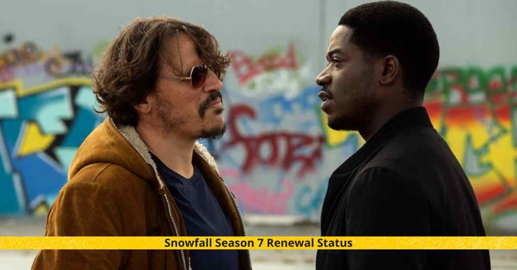 Snowfall Season 7 Renewal Status
