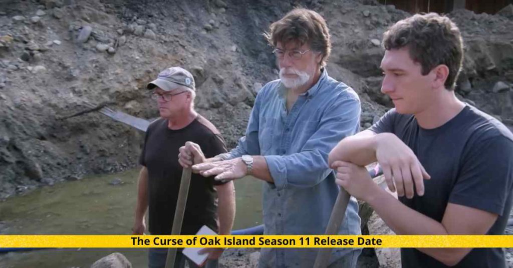 The Curse of Oak Island Season 11 Release Date