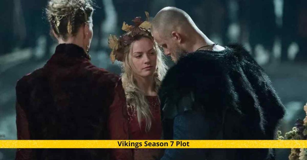 Vikings Season 7 Plot