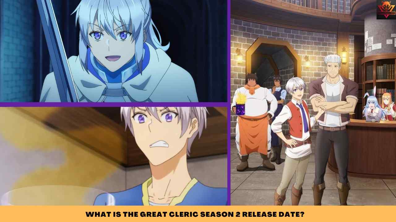 The Great Cleric Season 2: Release Date Confirmed in 2024