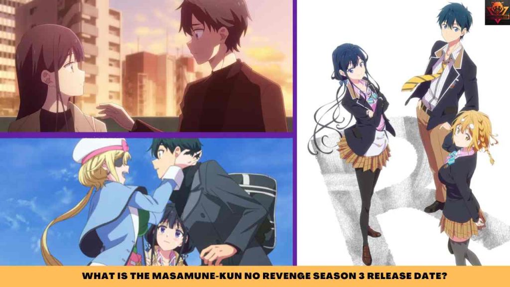 WHAT IS The Masamune-Kun No Revenge Season 3 release date