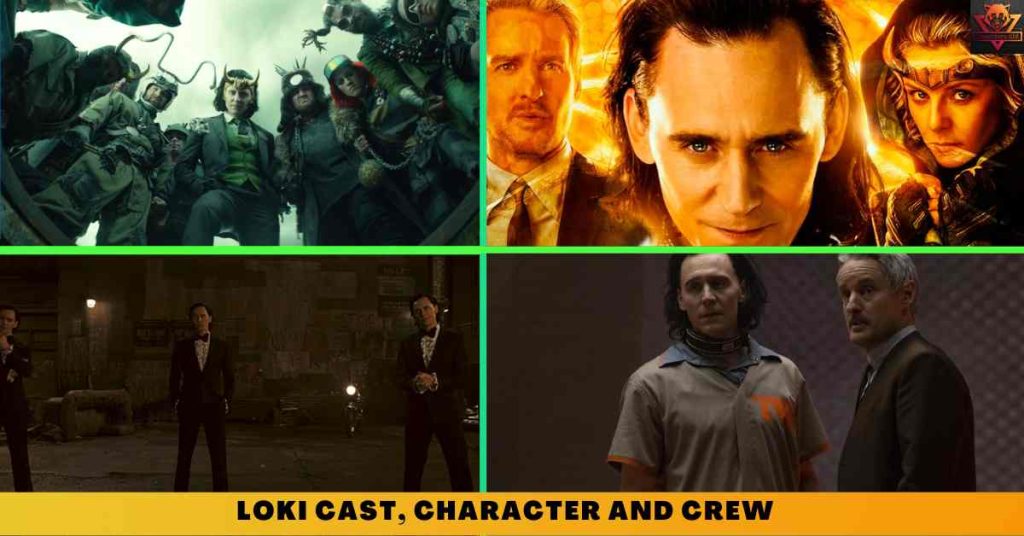 LOKI CAST, CHARACTER AND CREW